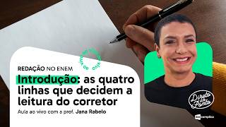 Introdução da redação do ENEM: as 4 linhas que decidem sua nota | Redação