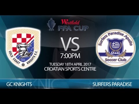 FFA Cup Gold Coast Final - GC Knights vs Surfers Paradise (3-1)