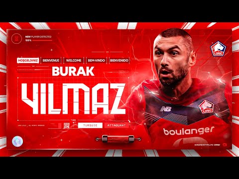 Lille Burak Yılmaz Transferini Bu Video İle Açıkladı