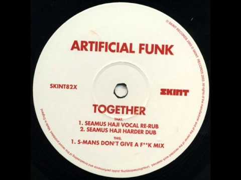 Artificial Funk  Together (Seamus Haji Vocal Re Rub)
