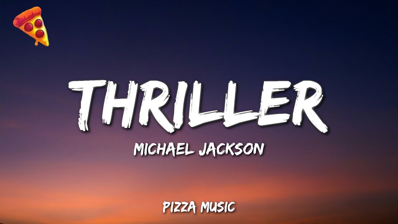 Michael Jackson - Thriller (Lyrics)