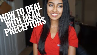 HOW TO DEAL WITH MEAN PRECEPTORS IN NURSING || NURSE MAYURA