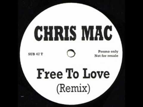 Chris Mac   Free To Love