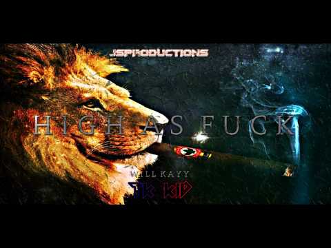 High as Fuck - Will Kayy Ft TK KiD (prod.Critcal Beats)