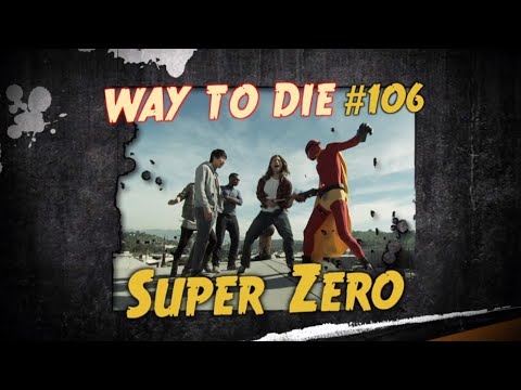 1000 Maneras de Morir - Manera de Morir #106 Super Zero (Latino)