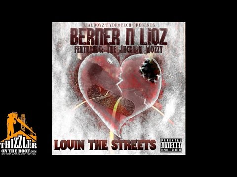Berner & Liqz ft. The Jacka & Mozzy - Lovin The Streets [Thizzler.com Exclusive]