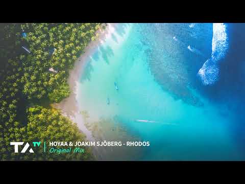 Hoyaa & Joakim Sjöberg - Rhodos (Original Mix)