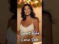 Sweet Vibe - Luna Sole ☀️ #lunasole #soulfulmusic #soultune #soulfulmusic #spotify #rnb