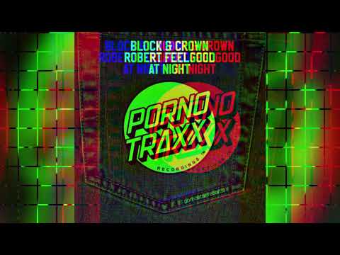 Block & Crown, Robert Feelgood - At Night (Original Mix)