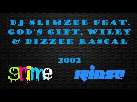 DJ Slimzee feat. God's Gift, Wiley & Dizzee Rascal - RinseFM - 2002