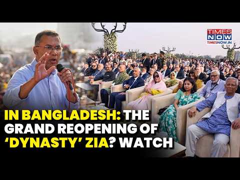 Bangladesh: Grand Re-Opening Of Zia Dynasty With Tarique Rahman, 1st Elected PM Since Hasina Fell?