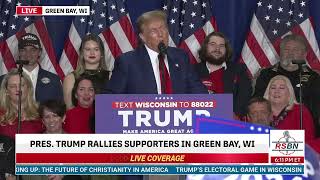 FULL SPEECH:  President Donald J. Trump to Hold a Rally in Green Bay, Wisconsin - 4/2/24