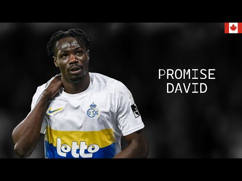 PROMISE DAVID - Incredible Goals, Skills, Assists, Duels - Union Saint-Gilloise & Canada - 2024/2025