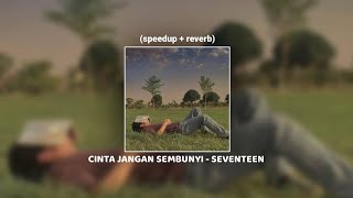 Download lagu cinta jangan sembunyi - seventeen (speed up reverb) mp3 Download lagu cinta jangan sembunyi - seventeen (speed up reverb) mp3