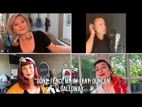 Don't Fence Me In - The Puppini Sisters ft. Duncan Galloway