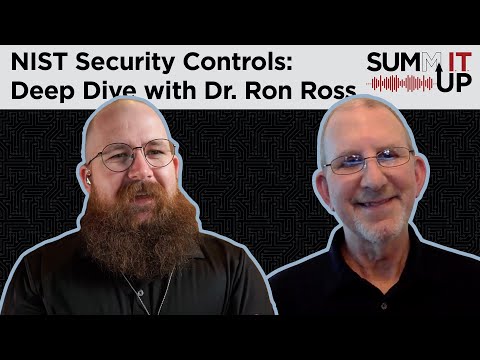 NIST Security Controls: Deep Dive with Dr. Ron Ross