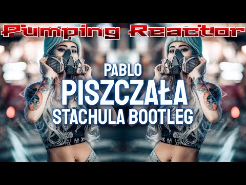 PABLO - Piszczała (Stachula Bootleg 2k21)