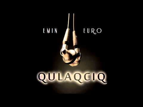 Emin Euro - Qulaqciq (audio)