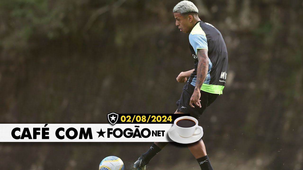 LIVE CAFÉ COM FOGÃONET | Matheus Martins apresentado pelo Botafogo; Artur Jorge focado nas três competições