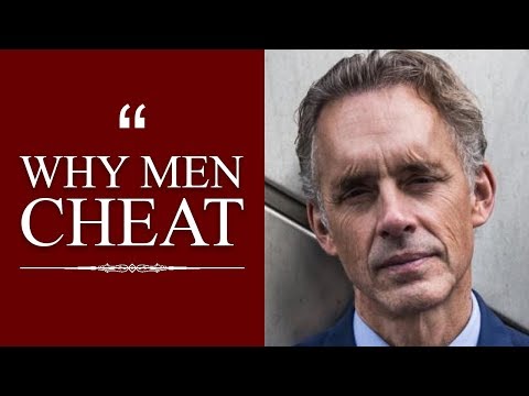 The REAL Reason Men Cheat On Their Partners - Jordan Peterson Explains Why Men Cheat