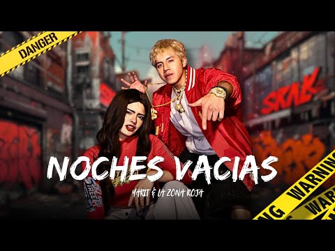 Yarit & La Zona Roja - NOCHES VACIAS💔