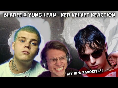 ''BEST Yung Lean & Bladee collab?!?!'' bladee x Yung Lean - Red Velvet REACTION