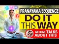 In What Sequence Should Pranayama Be Done Correct Sequence Of Breathing Exercises
