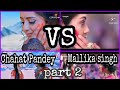 Chahat Pandey VS Mallika Singh Ll Part 2 Ll Wearing Colour In Face Ll
