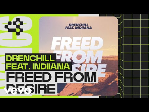 Drenchill - Freed from Desire (Official Lyric Video) ft. Indiiana