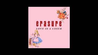 Erasure - Love Is a Loser (808&#39;s across the nation mix)