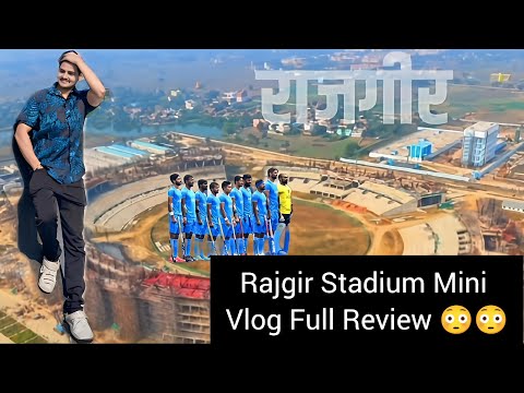 "Rajgir Stadium Vlog | Bihar's Modern Sports Hub 🏟️🔥"