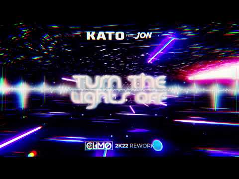 Kato - Turn The Lights Off ( CLIMO 2K22 Rework )