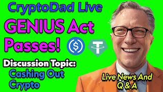 Trump Signs Stablecoin Bill! 🚀 GENIUS Act Explained + Big Impact for Crypto!  | CryptoDad Live Q&A