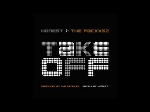 Honest X The Packxsz - Take Off