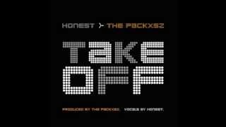 Honest X The Packxsz - Take Off