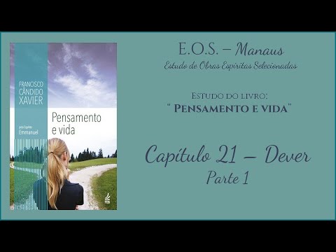 Thought and Life - Study 35 - Chapter 21: Duty (part 1)