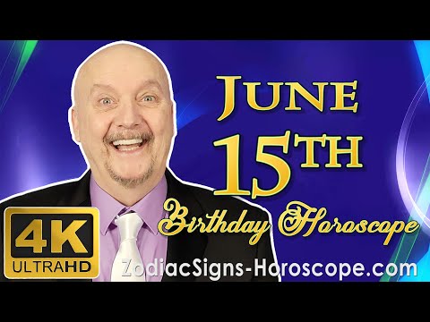 June 15 Zodiac Horoscope and Birthday Personality | June 15th Birthday Personality, Career Horoscope