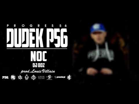 16. DUDEK P56 - NOC (muz: LOUIS VILLAIN) (Progres56 - 9 SOLO Album Oficjalny Odsłuch)