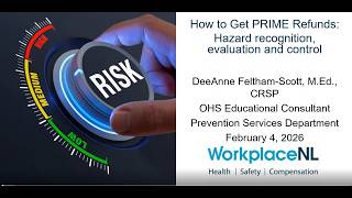 How to Get PRIME Refunds - Hazard Recognition, Evaluation and Control