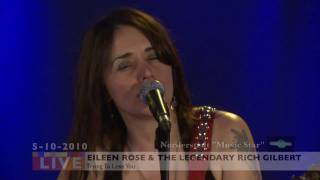 Eileen Rose and the Legendary Rich Gilbert - trying to lose you