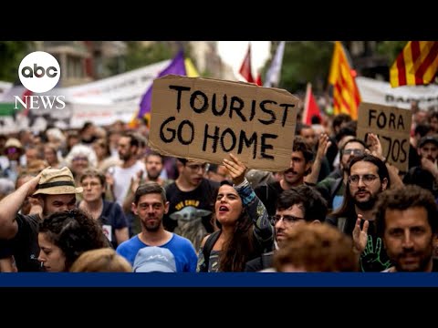 Protests connected to tourism erupt around Europe