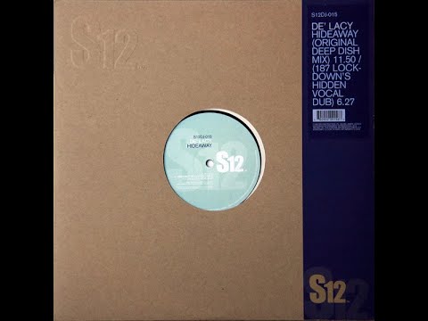DE'LACY - "Hideaway" (Original Deep Dish Mix)
