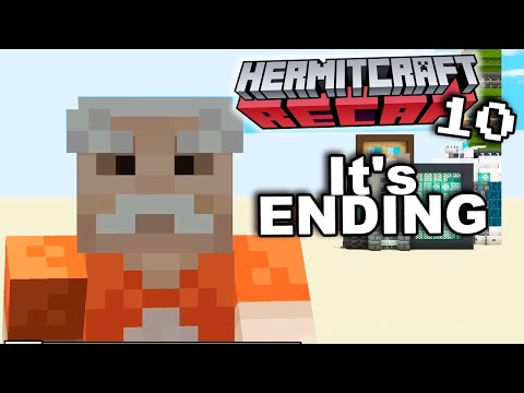The End is Near - Hermitcraft Recap S10 Week 82 + 83
