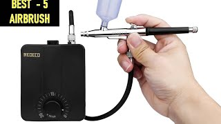 Top  5 Best Airbrush  in 2025