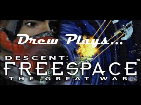 Descent : Freespace : The Great War  - Pt4