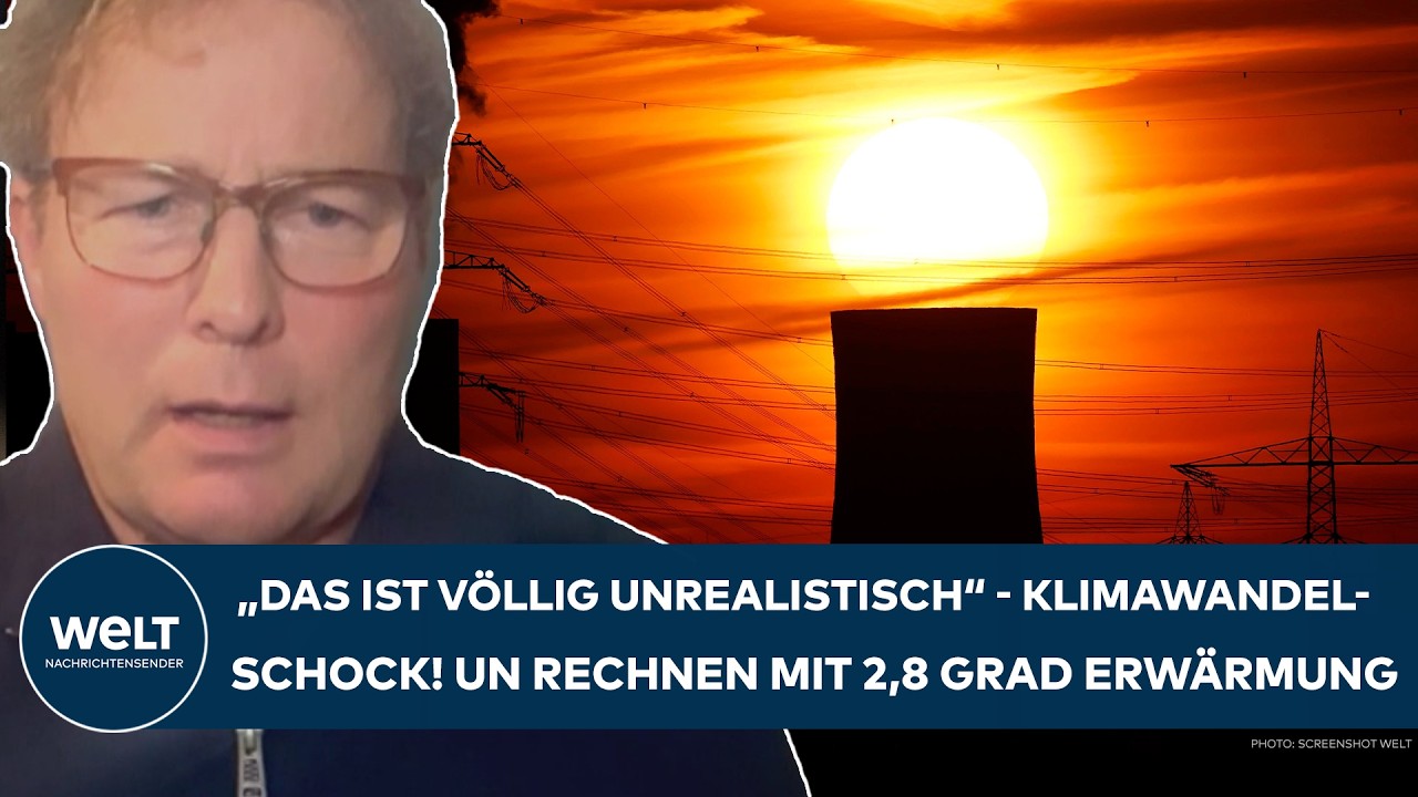 KLIMAWANDEL: "Das ist völlig unrealistisch" - UN schlägt krassen Alarm bei Erderwärmung!