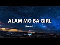 ALAM MO BA GIRL - Hev Abi (Lyrics Video)