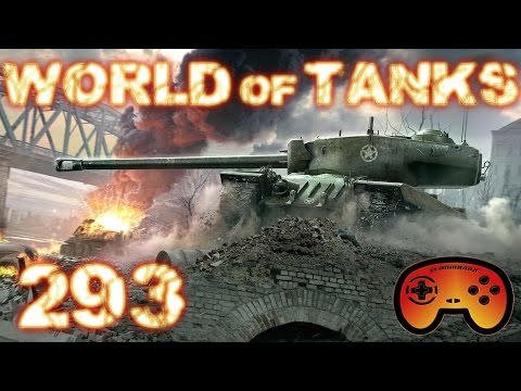 Ich habe kein Brad Pitt.. - World of Tanks #293 - Gameplay - German - Deutsch - World of Tanks - Wot