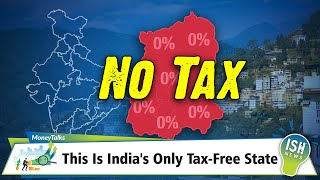 This Is India's Only Tax-Free State