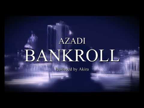 AZADI - BANKROLL [Official Visualizer]